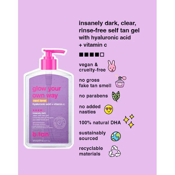 Glow your own way next level 437ml, Διαφανές Self tan gel έντονου μαυρίσματος - BTan